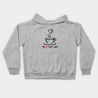 My blood type is coffee, I love coffee Kids Hoodie